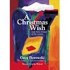 A Christmas Wish and More Stories of the Season
