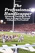 The Professional Handicapper: Advanced Teachings in the Ways to Properly Forecast College & Pro Football
