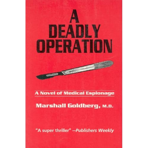 A Deadly Operation: A Novel of Medical Espionage