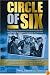 Circle of Six: The True Story of New York's Most Notorious Cop Killer and The Cop Who Risked Everything to Catch Him