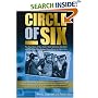 Circle of Six: The True Story of New York's Most Notorious Cop Killer and The Cop Who Risked Everything to Catch Him