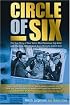 Circle of Six: The True Story of New York's Most Notorious Cop Killer and The Cop Who Risked Everything to Catch Him