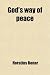 God's Way of Peace; A Book for the Anxious