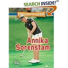 Click here to buy Annika Sorenstam (Sports Heroes and Legends) by Dax Riner.