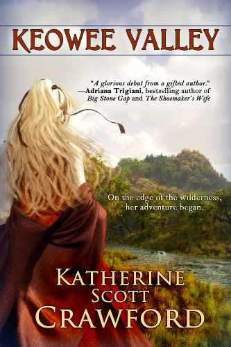 Keowee Valley, by Katherine Scott Crawford