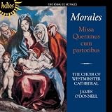 Morales: Missa Queramus Cum Pastoribus