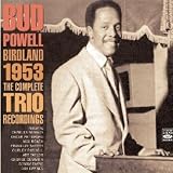 Birdland 1953 Complete Trio Recordings