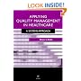 Applying Quality Management in Healthcare, Second Edition: A System's Approach