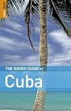 The Rough Guide to Cuba 3 (Rough Guide Travel Guides)