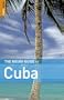 The Rough Guide to Cuba 3 (Rough Guide Travel Guides)