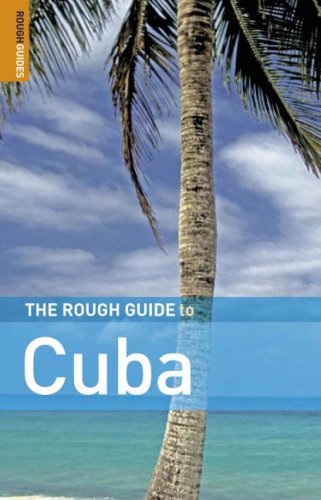 City Travel Guides Discounted  Books : The Rough Guide to Cuba - 3rd Edition