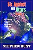 Six Against the Stars (Omnibus: Book 1 & 2)