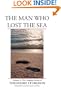 The Man Who Lost the Sea: Volume X: The Complete Stories of Theodore Sturgeon