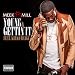 Young and Gettin It (feat. Kirko Bangz) [Explicit]