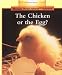 The Chicken or the Egg? (Rookie Read About Science)
