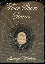 Four Short Stories-From Free Kindle Books Library Click to Download Free Kindle Book -> Four Short Stories