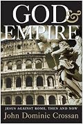 God and Empire: Jesus Against Rome, Then and Now