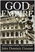 God and Empire: Jesus Against Rome, Then and Now