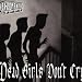 Dead Girls Don't Cry
