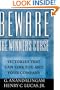 Beware the Winner's Curse: Victories that Can Sink You and Your Company