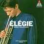 Elegie: Works for Trumpet
