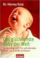 Das glücklichste Baby der Welt.