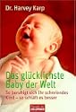 Das glücklichste Baby der Welt