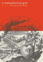 A Metaphorical God: Poems