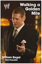 Walking a Golden Mile: World Wrestling Entertainment (WWE)