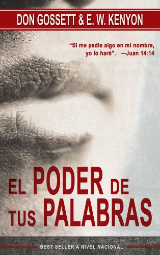 Poder de Tus Palabras, El (Spanish Edition)