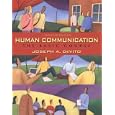 Human Communication: The Basic Course (11th Edition) (MyCommunicationLab Series)