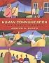 Human Communication: The Basic Course (11th Edition) (MyCommunicationLab Series)