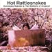 Hot Rattlesnakes