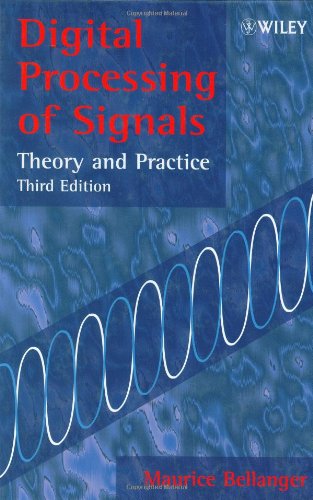 Digital Processing of Signals: Theory and Practice, 3rd Edition