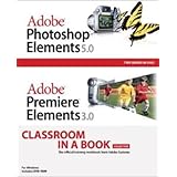 adobe photoshop elements 50 and adobe premiere elements 30 classroom in a book collection
