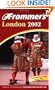 Frommer's London 2002 (Frommer's Complete Guides)