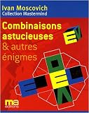 Combinaisons astucieuses et autres �nigmes
