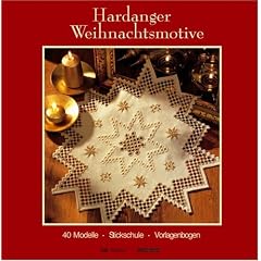 Hardanger Weihnachtsmotive: 40 Modelle, Stickschule, Vorlagenbogen