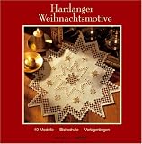 Hardanger Weihnachtsmotive: 40 Modelle, Stickschule, Vorlagenbogen