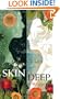 Skin Deep