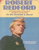Robert Redford: A Photographic Portrayal of the Man and His Films