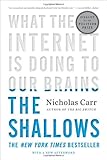 The Shallows: What the Internet Is Doing to Our Brains