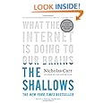 The Shallows: What the Internet Is Doing to Our Brains