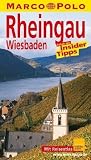 Rheingau / Wiesbaden - Marco Polo Reisef&uuml;hrer - Reisen mit Insider-Tipps - Birgit M&uuml;ller-W&ouml;bcke