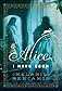 Alice I Have Been