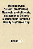 Mannophryne: Yellow-Throated Frog, Mannophryne Oblitterata, Mannophryne Collaris, Mannophryne Herminae, Bloody Bay Poison Frog