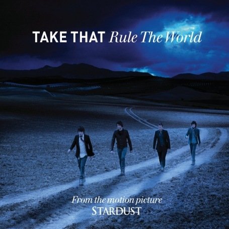 Take That - Rule the world Lyrics - Zortam Music