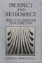 Prospect and Retrospect