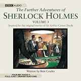 The Further Adventures of Sherlock Holmes: v. 3 (Further Adventures of Sherlock Holmes (Numbered))