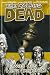 Produkt-Bild: The Walking Dead, Bd.4: Was das Herz begehrt